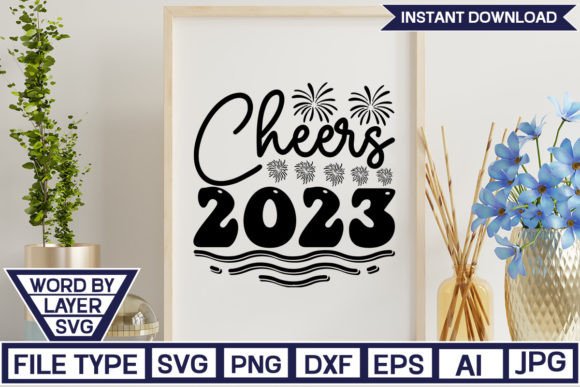 Cheers 2023 SVG Cut FIle Graphics and Crafts Review