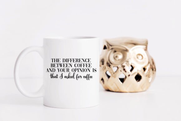 Funny Coffee Quote SVG Graphics for Crafts