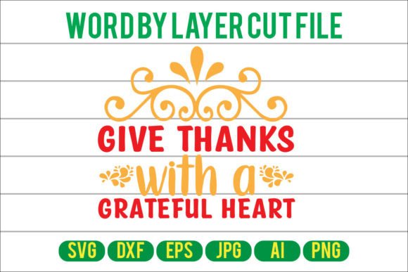 Give Thanks with a Grateful Heart Svg Graphics and Crafts Review